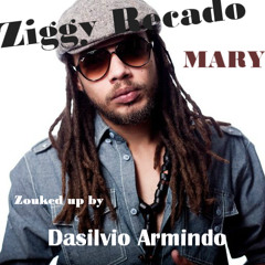 Ziggy Recado - Mary ( Dasilvio Armindo Zouk Edit )