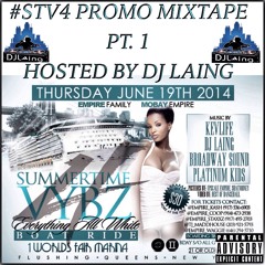 Empire Family & Mobay Empire Presents Summer Time Vybz Pt. 4 Promo Mix Hosted By DJ Laing