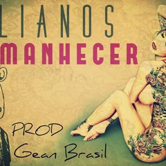 MILIANOS - Amanhecer (Prod Gean Brasil)