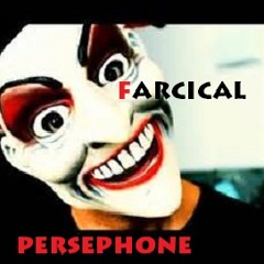 Farcical-Persephone