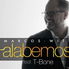 Alabemos - Marcos Witt