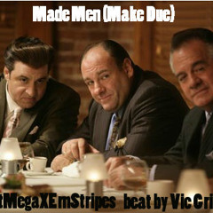 MadeMen(MakeDue) feat. Ern Stripes