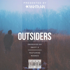 Outsiders by avery shyra Feat. ROOKE5 (Prod. By Swiff D)