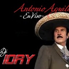 Recordando Antonio Aguilar Exclusive Mix EnVivo 2014 By Dj Iory