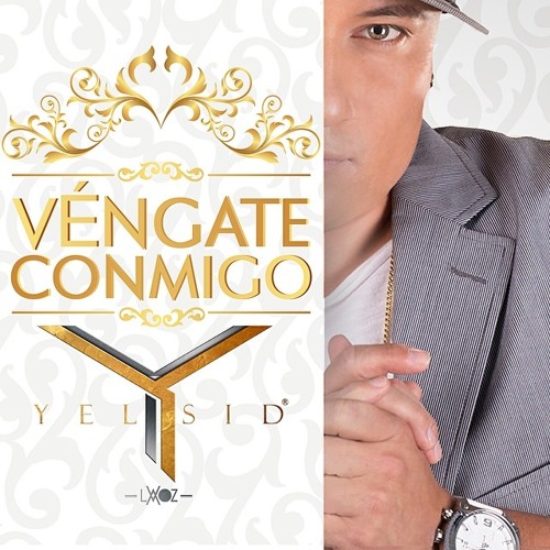 Vengate Conmigo - Yelsid
