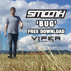 Smooth - Bug (Free Download)