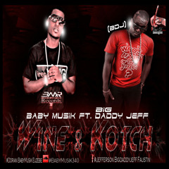 VI WINE AND KOTCH - Baby Musik feat. BDJ