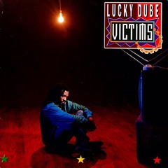 Lucky Dube - Victims