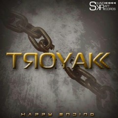 Troyak - Prowess [OUT NOW]