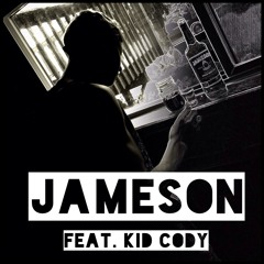 Jameson (feat. Kid Cody)