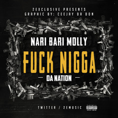 2Exclusive - Fuck Nigga ( @traptrap2E, @AthleteOfDaYr, @MoneyMolly2E )