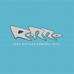 TrapMixtape Febrero 2014