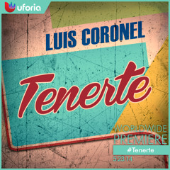 Luis Coronel - Tenerte 2014