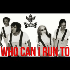 Who Can I Run To