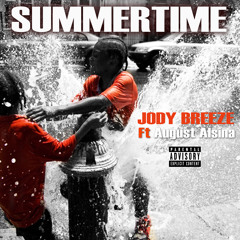 Summertime Dirty Ft August Alsina