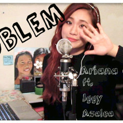 Problem - Ariana Grande (ft. Iggy Azalea) Jazz-coustic cover :)