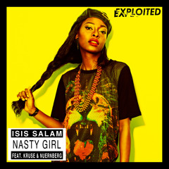 Isis Salam feat. Kruse & Nuernberg - Nasty Girl (Preview) | Exploited