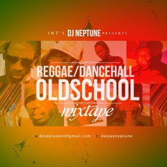 Raggae Dancehall Old School Mix Tape By @deejayneptune