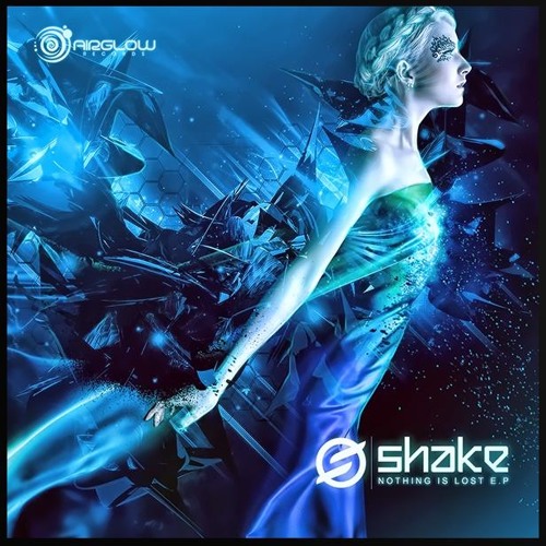 Shake - Nothing is Lost (Preview)
