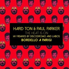 THE HEAT IS ON E.P. w/ PAUL PARKER