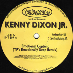 Kenny Dixon Jr. - Emotional Content (TP's Emotionally Deep Remix)