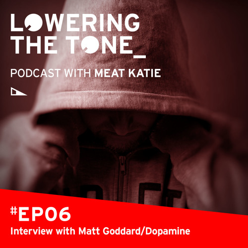 Meat Katie 'Lowering The Tone' Episode 6 -  (with Dopamine Interview)
