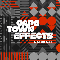 Cape Town Effects | Radikaal - Hands up (Remix Metastaz)