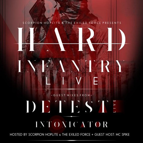 Hard Infantry: Live Session May 2014 feat. Detest & Intoxicator - HardSoundRadio HSR Hardcore Radio