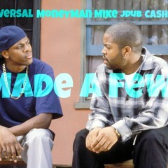 Made A Few (Rico Universal Ft. JDub, MoneyMan Mike, & Cashnova Tan