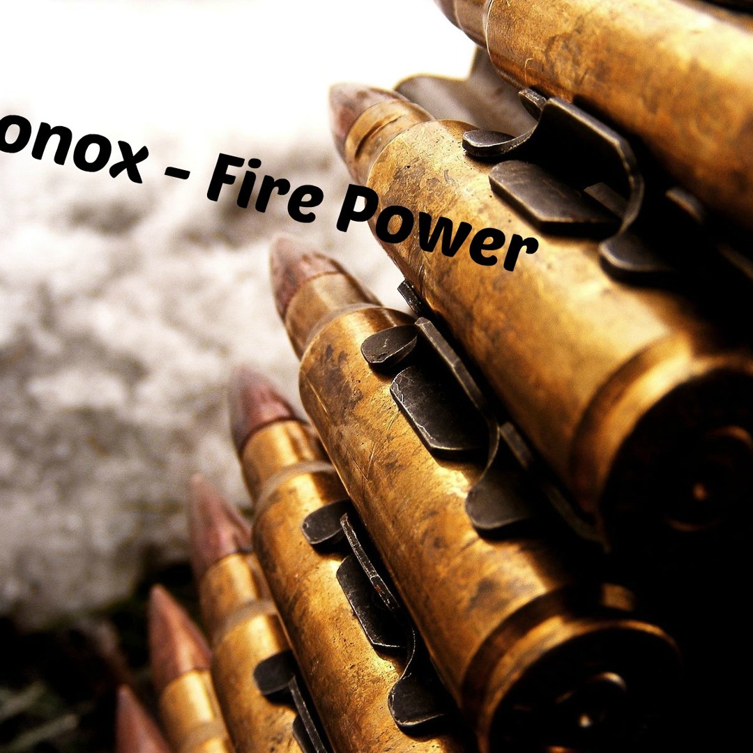 Stream Fire Power by TheOfficialKronox | Listen online for free on ...