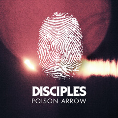Disciples - Poison Arrow (Purple Disco Machine Remix)