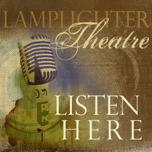 Stream Lamplighter Ministries | Listen to Lamplighter Theatre Weekly Radio  Broadcast playlist online for free on SoundCloud