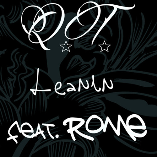 QT - Leanin' ft. Rome