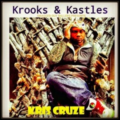 OFFICIALVERSION - Kris Cruze - Mothers' Fears - Krooks & Kastles
