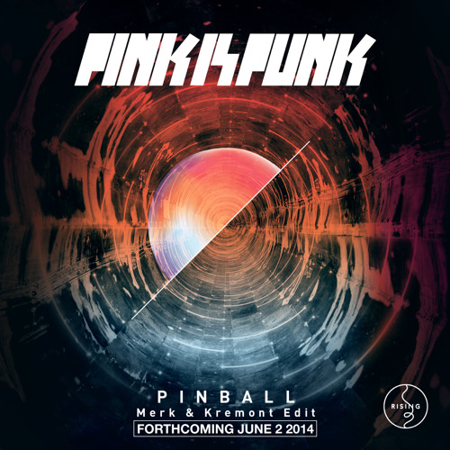 Pink Is Punk - Pinball (Merk & Kremont Edit) [Preview]