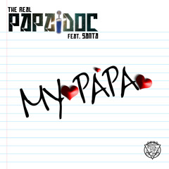 Papa Doc - My Papa feat. SANTA