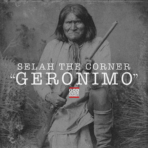 Selah The Corner - Geronimo