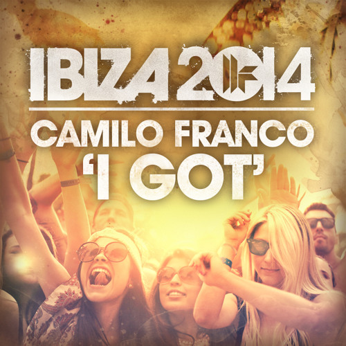 Camilo Franco - 'I Got'