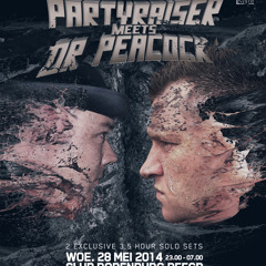Partyraiser meets Dr Peacock ( Partyraiser mix )