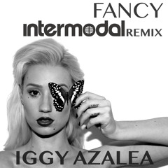 Iggy Azalea - Fancy (Intermodal Remix)