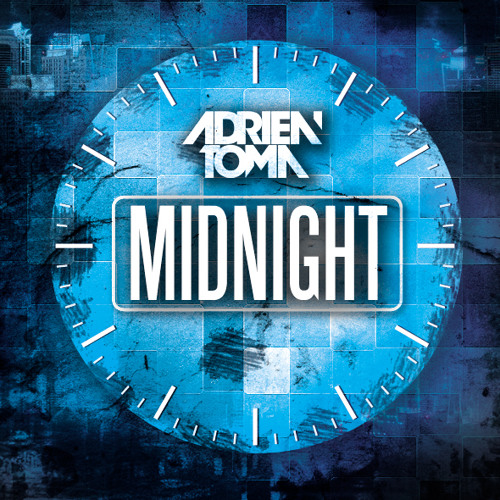 Stream Midnight (Original Mix) FREE DOWNLOAD by Adrien Toma Listen Stream Midnight (Original Mix) FREE DOWNLOAD by Adrien Toma Listen