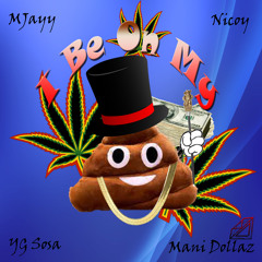 I Be On My (feat. Nicoy & Mani Dollaz)