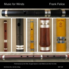 Woodwind Music by Frank Felice