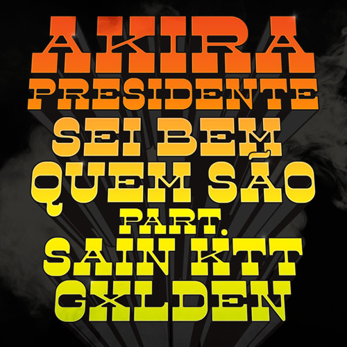 "Sei Bem Quem São" part. Gxlden e Sain