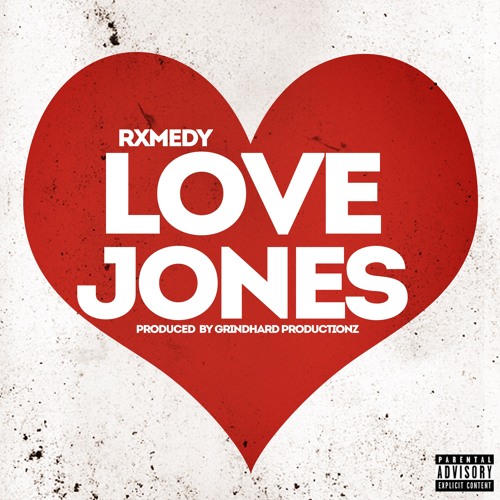 Stream Love Jones by TheRxmedy Listen online for free on SoundCloud