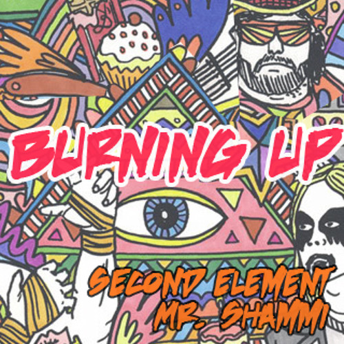 Burning Up (Ft. Mr. Shammi) [FREE DOWNLOAD]