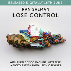 Ran Salman - Lose Control (Matt Fear Remix)  KUMASI MUSIC