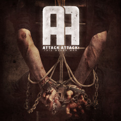 Attack Attack! - This Means War (Album Stream)