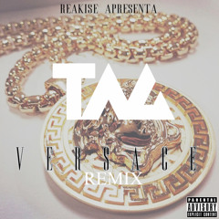 TAG - Versace Remix