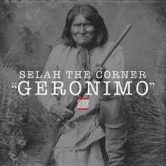 Selah The Corner 'Geronimo'